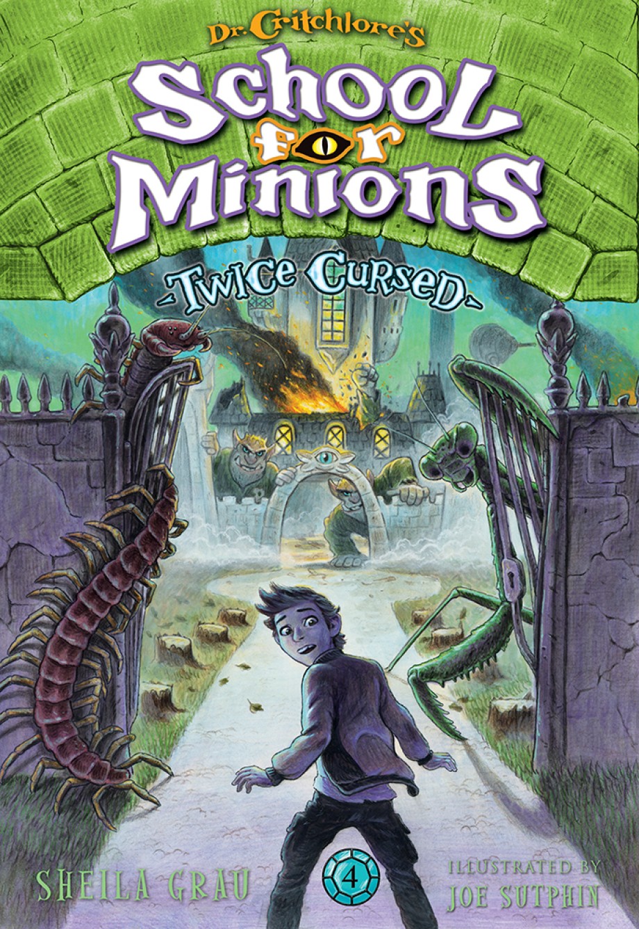 Twice Cursed (Dr. Critchlore's School for Minions #4) 