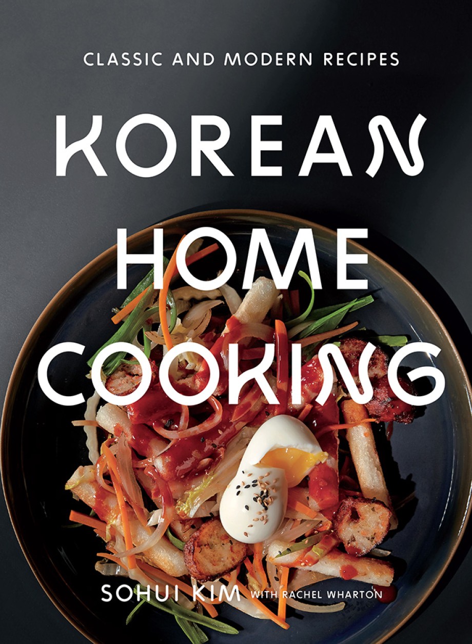 Cover for Korean Home Cooking Classic and Modern Recipes