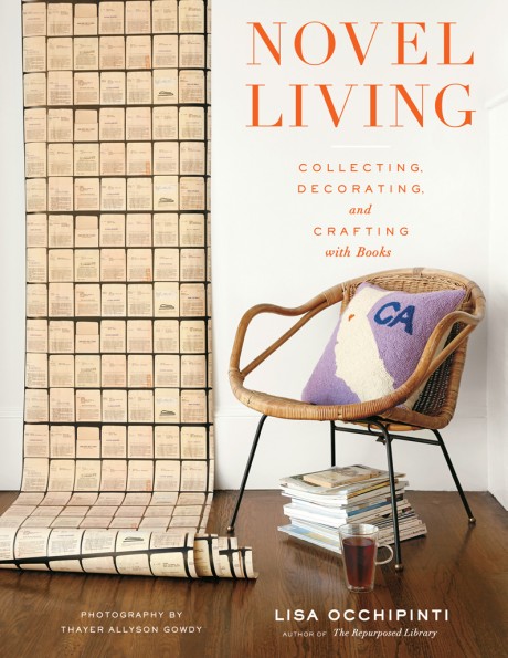 Cover image for Novel Living Collecting, Decorating, and Crafting with Books
