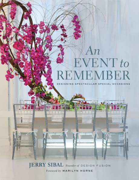 Event to Remember Designing Spectacular Special Occasions