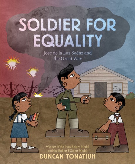 Cover image for Soldier for Equality José de la Luz Sáenz and the Great War