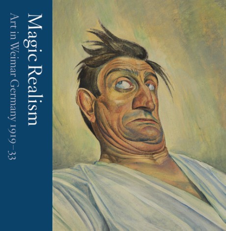 Cover image for Magic Realism Art in Weimar Germany 1919–33