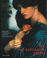 Pre-Raphaelite Dream Paintings & Drawings from the Tate Collection