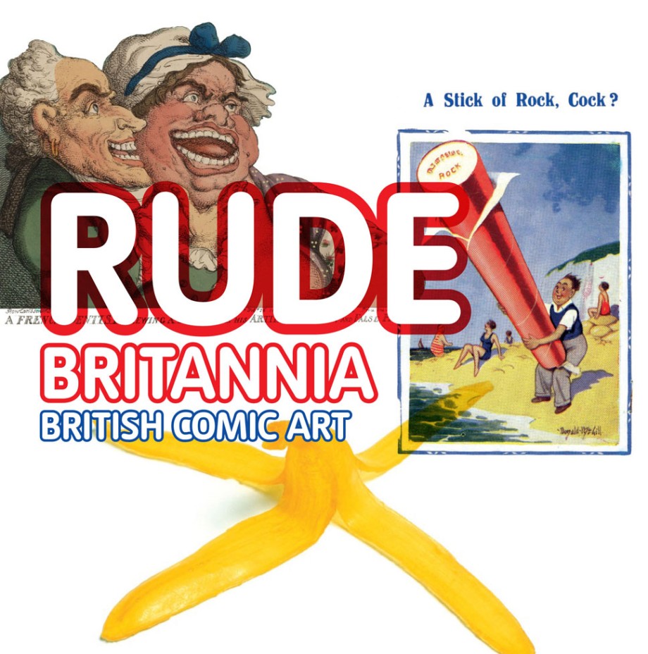 Rude Britannia From Hogarth to Now