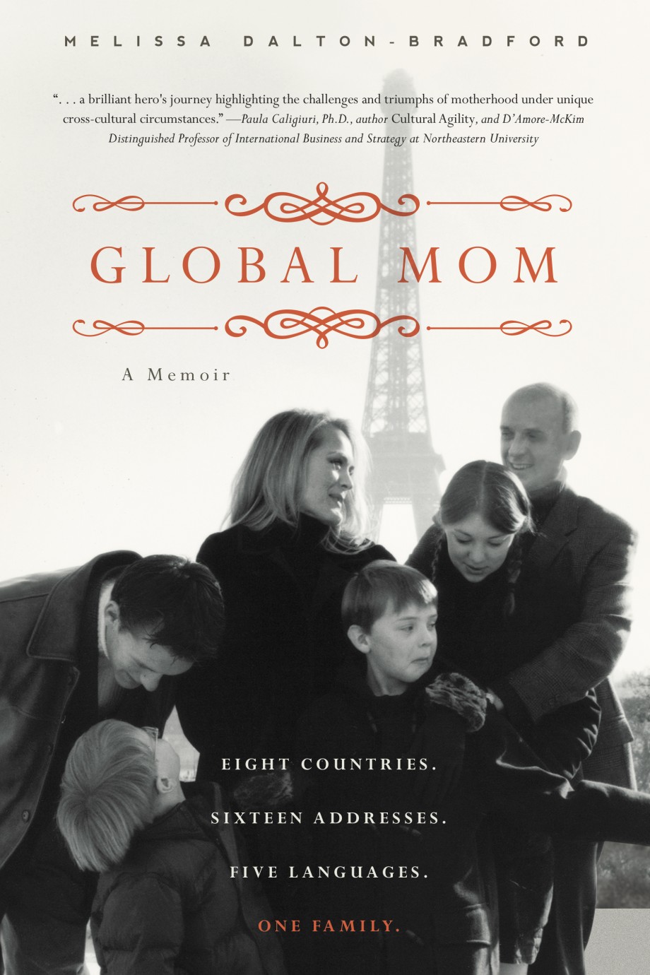 Global Mom Eight Countries, Sixteen Addresses, Five Languages, One Family