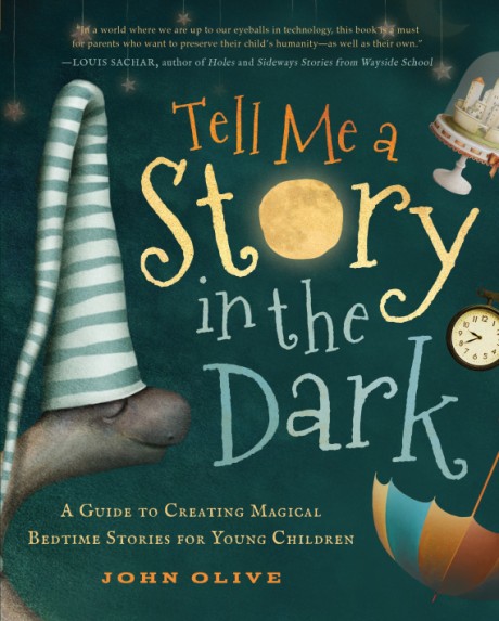 Cover image for Tell Me a Story in the Dark A Guide to Creating Magical Bedtime Stories for Young Children