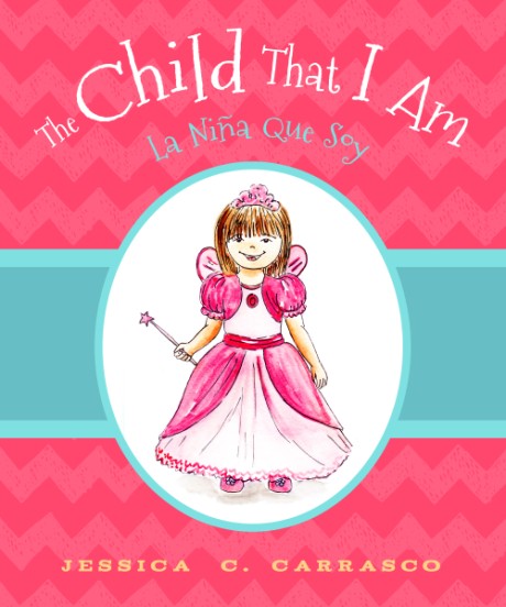 Cover image for Child That I Am La Niña que Soy