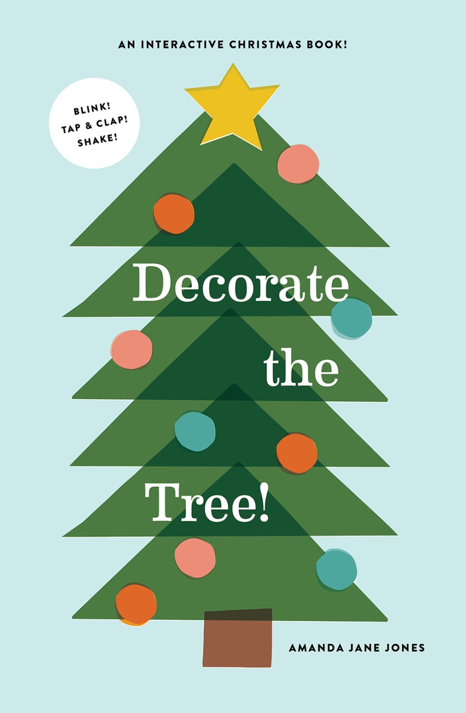 Cover for Decorate the Tree An Interactive Christmas Book