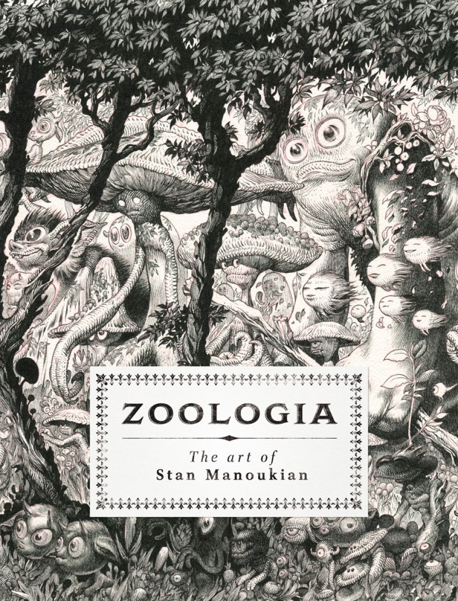 Zoologia The Art of Stan Manoukian