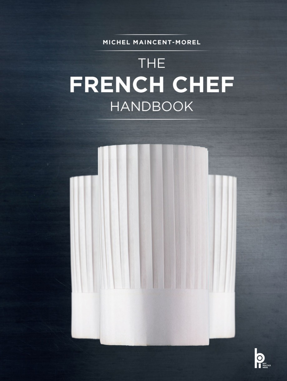 French Chef Handbook La cuisine de reference
