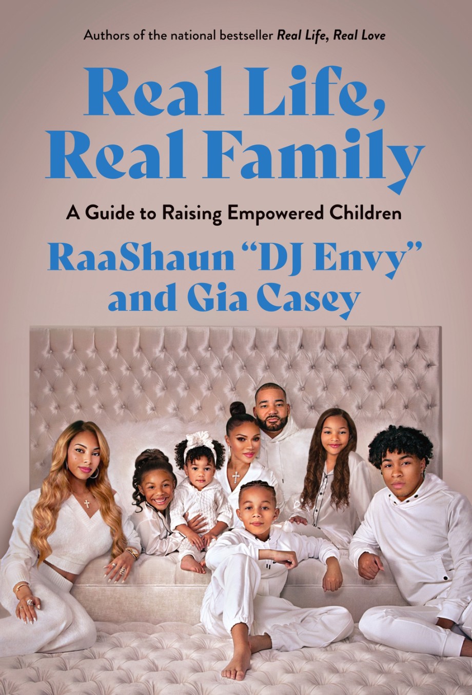 Cover for Real Life, Real Family A Guide to Raising Empowered Children