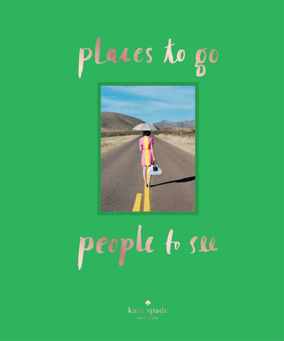 Cover for kate spade new york: places to go, people to see
