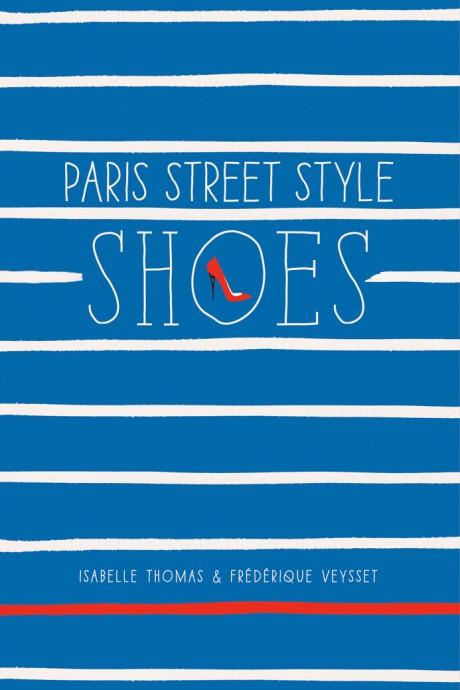 Cover image for Paris Street Style: Shoes 