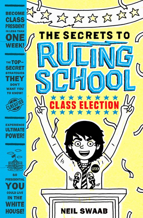 Cover image for Class Election (Secrets to Ruling School #2) 