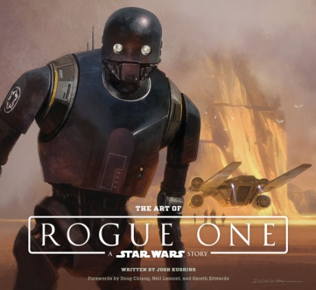 Cover image for Art of Rogue One: A Star Wars Story 