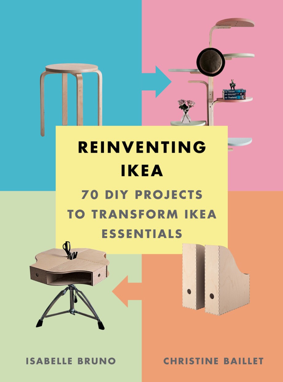 Reinventing Ikea 70 DIY Projects to Transform Ikea Essentials