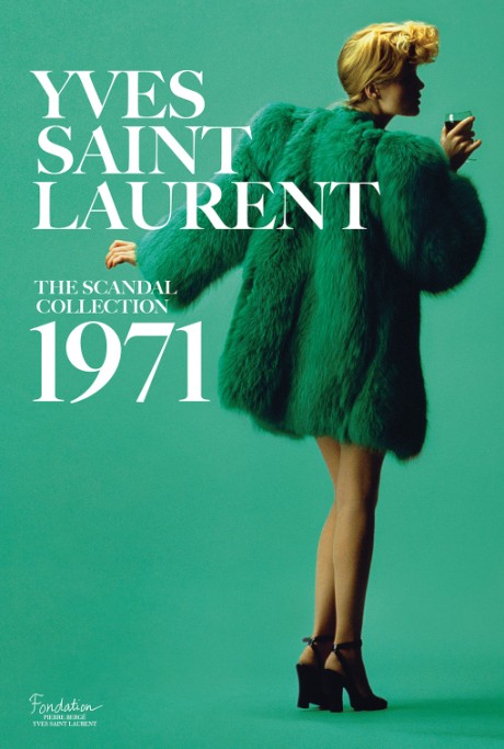 Cover image for Yves Saint Laurent: The Scandal Collection, 1971 