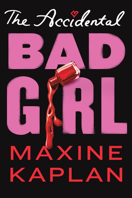 Cover image for Accidental Bad Girl 