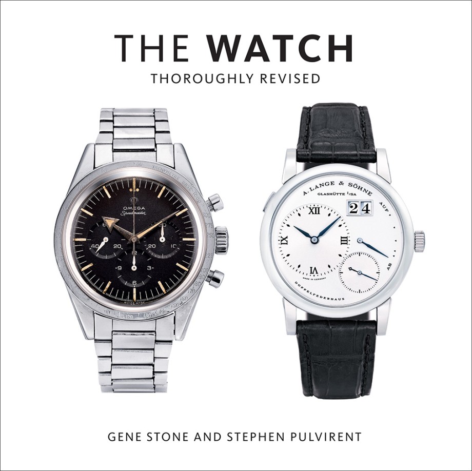 Watch, Thoroughly Revised The Art and Craft of Watchmaking