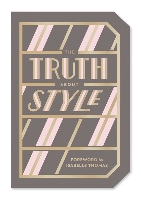 Cover image for Truth About Style Quote Gift Book