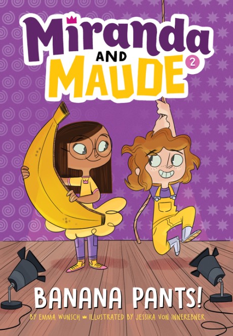 Cover image for Banana Pants! (Miranda and Maude #2) 