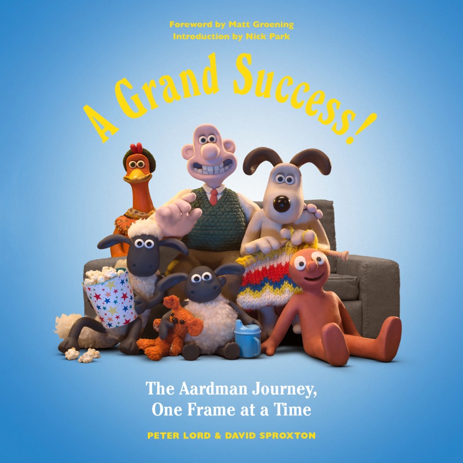Cover for Grand Success! The Aardman Journey, One Frame at a Time