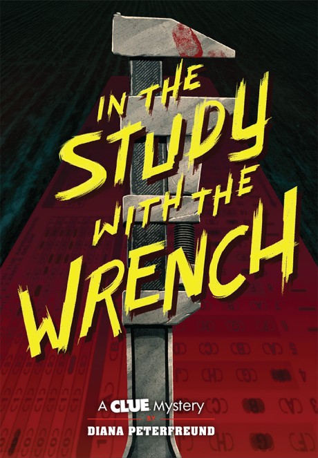 Cover image for In the Study with the Wrench A Clue Mystery, Book Two