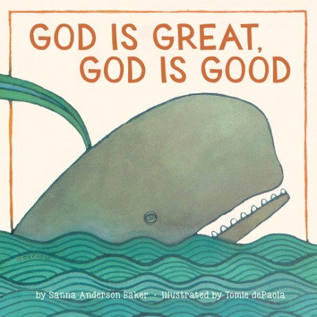 Cover image for God Is Great, God Is Good A Board Book