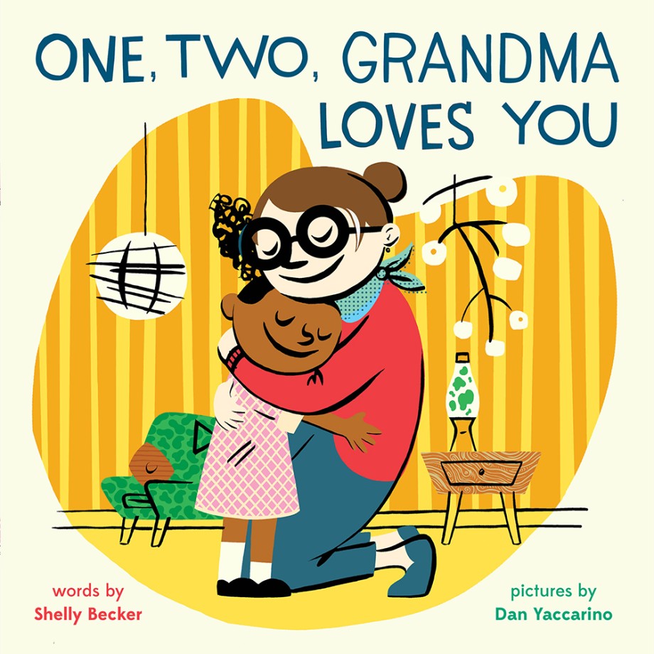 Cover for One, Two, Grandma Loves You A Picture Book