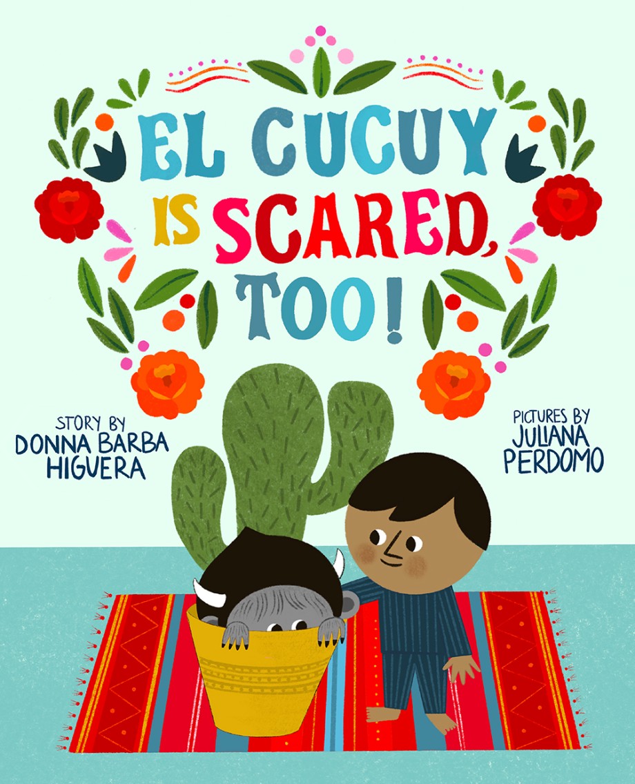 Cover for El Cucuy Is Scared, Too! A Picture Book