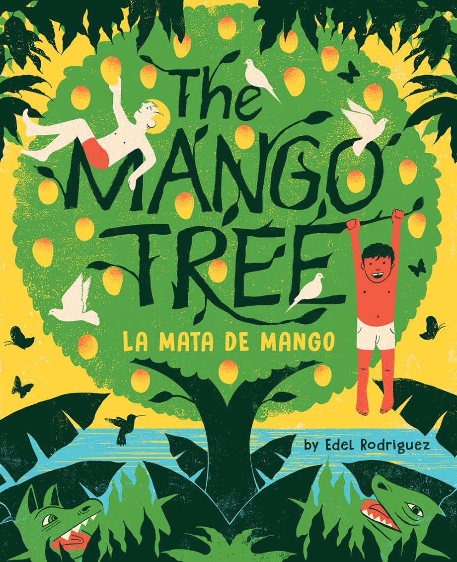 Mango Tree (La mata de mango) A Picture Book