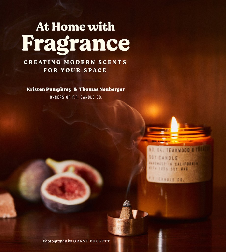 Cover for At Home with Fragrance Creating Modern Scents for Your Space