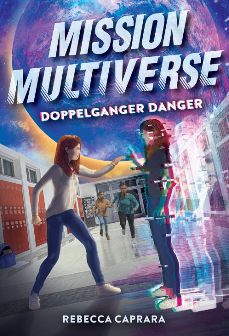 Cover image for Doppelganger Danger (Mission Multiverse Book 2) 