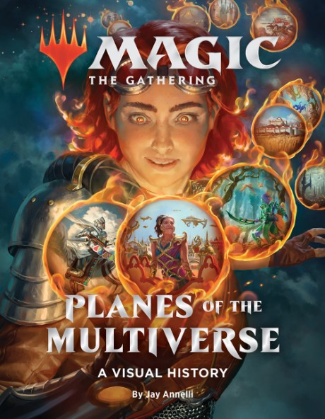 Cover image for Magic: The Gathering: Planes of the Multiverse A Visual History