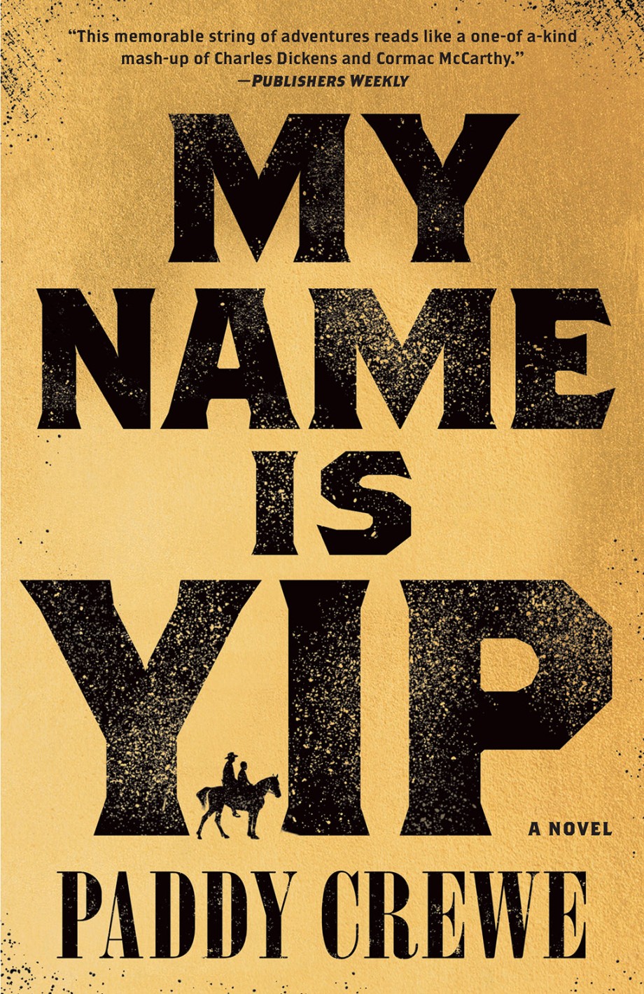 My Name Is Yip A Novel