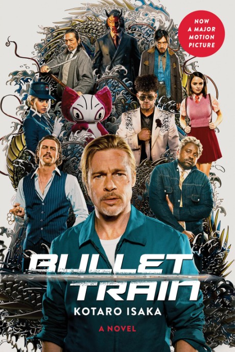 Cover image for Bullet Train (Movie Tie-In Edition) A Novel