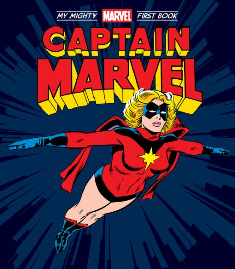 Cover image for Captain Marvel: My Mighty Marvel First Book 