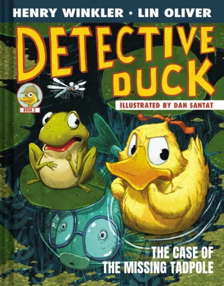 Cover image for Detective Duck: The Case of the Missing Tadpole (Detective Duck #2) 