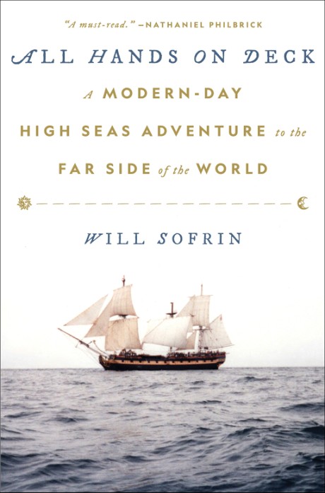 Cover image for All Hands on Deck A Modern-Day High Seas Adventure to the Far Side of the World