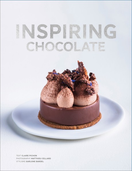 Cover image for Inspiring Chocolate Inventive Recipes from Renowned Chefs