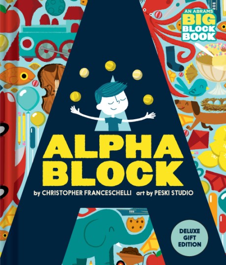 Cover image for Alphablock: Deluxe Gift Edition (An Abrams BIG Block Book) 