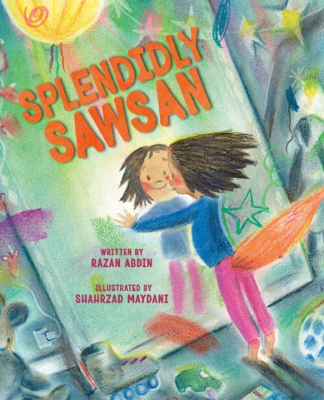 Cover image for Splendidly Sawsan A Picture Book