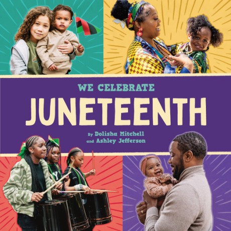 Cover image for Juneteenth (A We Celebrate Book) A Board Book