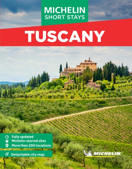 Cover image for Michelin Travel Guides Short Stays: Tuscany Fully Updated and Includes Detachable Map
