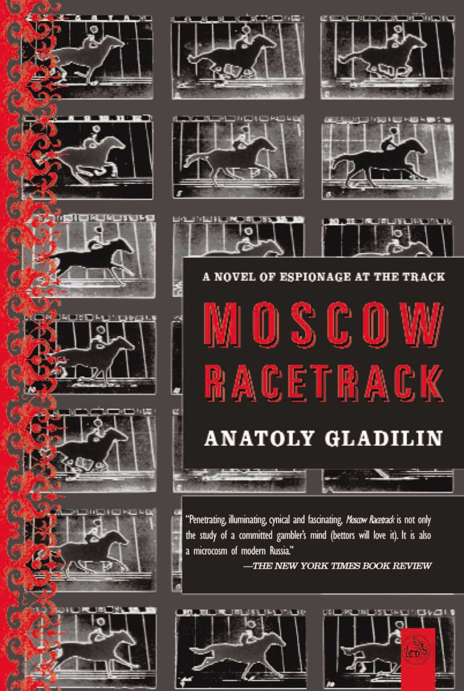 Moscow Racetrack A Novel of Espionage at the Track