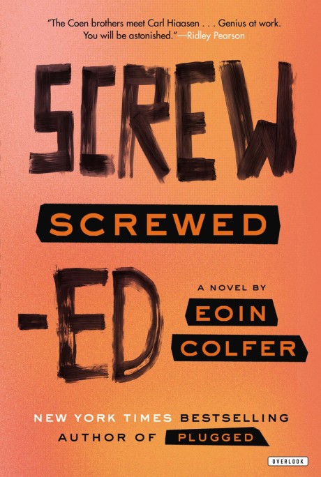 Cover image for Screwed A Novel