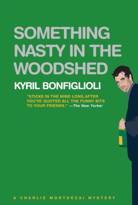 Cover image for Something Nasty in the Woodshed A Charlie Mortdecai Mystery