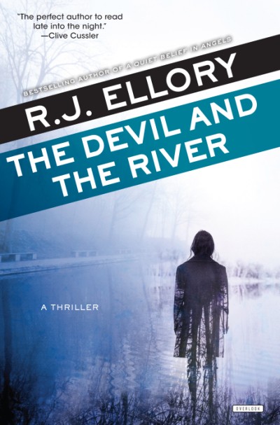 Devil and the River A Thriller