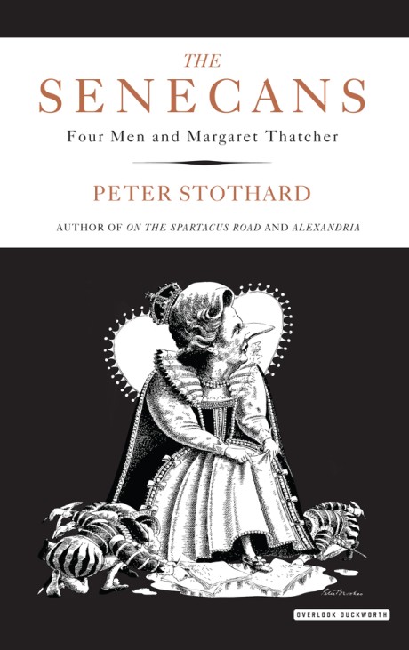 Cover image for Senecans Four Men and Margaret Thatcher