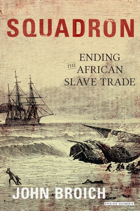 Cover image for Squadron Ending the African Slave Trade